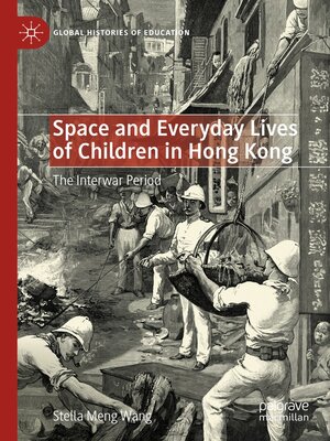 cover image of Space and Everyday Lives of Children in Hong Kong
